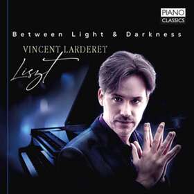 Liszt: Between Light & Darkness CD