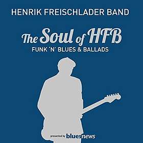 Henrik Freischlader Band: Soul of HFB