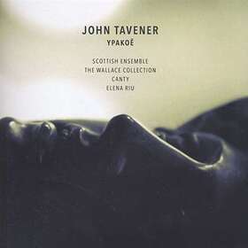 Tavener: Ypakoe CD
