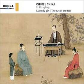 Li Xiangting: China The Art Of The Qin CD