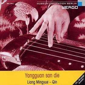 Mingyue Liang: Yangguan San Die Parting At ... CD