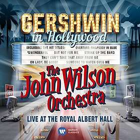 The John Wilson Orchestra: Gershwin In Hollywood CD