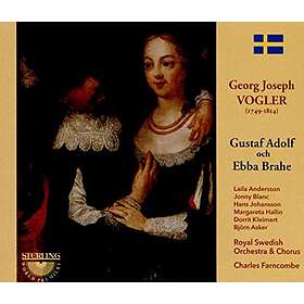 Vogler: Gustaf Adolf Och Ebba Brahe CD