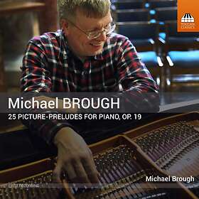 Brough Michael: 25 Picture-preludes For Piano CD