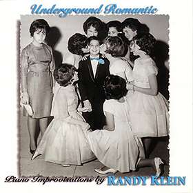Klein Randy: Underground Romantic