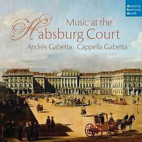 Cappella Gabetta: Music At the Habsburg Court CD