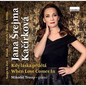 Kacirkova Jana Srejma: When Love Comes In CD