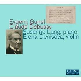 Debussy / Gunst: Evgenij Gunst & Claude Debussy CD