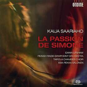 Saariaho Kaija: La passion de Simone SACD