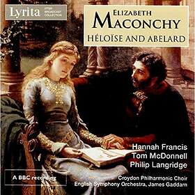 Maconchy Elizabeth: Héloïse & Abelard CD