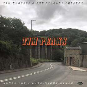 Tim Peaks/Presented By Tim Burgess & Bob Stanley (Vinyl)