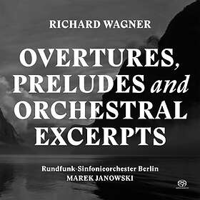 Wagner: Overtures Preludes And Orchestral Exc. CD