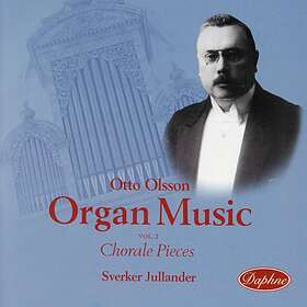 Olsson Otto: Organ music vol 2/Chorale pieces