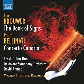 Brouwer Leo/Paulo Bellinati: The Book Of Signs CD
