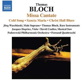 Bloch: Missa Cantate