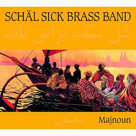 Schäl Sick Brass Band: Schäl Sick Brass Band ... CD