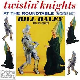 Haley Bill: Twistin' knights Live 1962