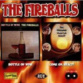 Fireballs: Bottle Of Wine/Come On React! CD