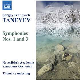 Taneyev Sergey: Symphonies Nos 1 & 3
