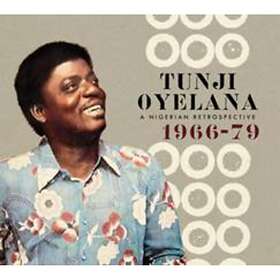 Oyelana Tuji: A Nigerian Retrospective 66-79 CD
