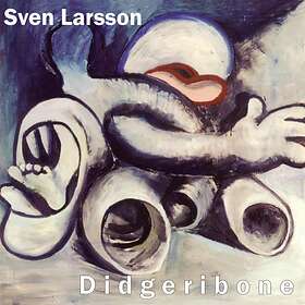 Larsson Sven: Didgeribone CD