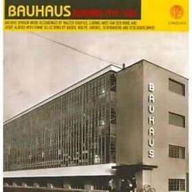 Bauhaus Reviewed 1919-33 CD