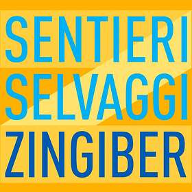 Sentieri / Selvaggi: Zingiber CD