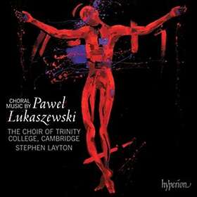 Lukaszewski: Choral Music