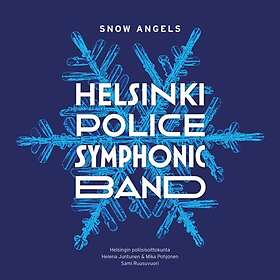 Helsinki Police Symphonic Band: Snow Angels CD