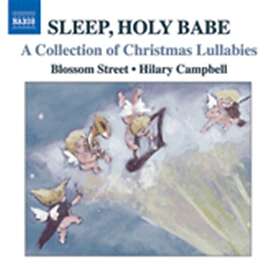 Sleep Holy Babe Christmas Lullabies