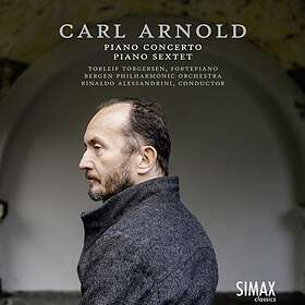 Arnold Carl: Piano Concerto / Grand Sextet CD