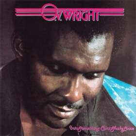 Wright O V: Into Somthing/Can't Shake Loose (Vinyl)