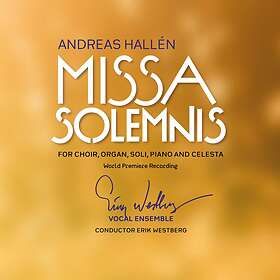 Hallén Andreas: Missa Solemnis CD