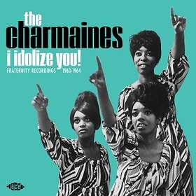 Charmaines: I Idolize You! Fraternity Rec. 1960 (Vinyl)