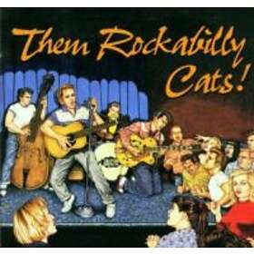 Them Rockabilly Cats!