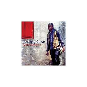 Cissé Anansy: Mali Overdrive CD