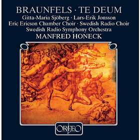 Braunfels Walter: Te Deum CD