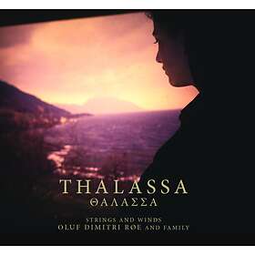 Röe Oluf Dimitri: Thalassa CD