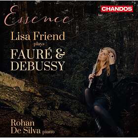 Debussy / Fauré: Lisa Friend Plays... CD