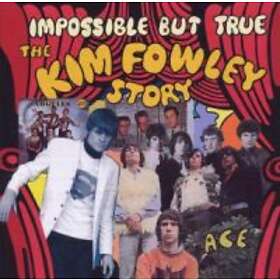 Impossible But True The Kim Fowley Story CD