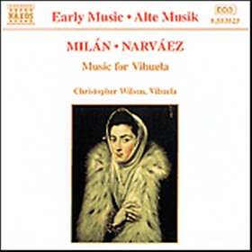 Milan/Narvaez: Music For Vihuela CD