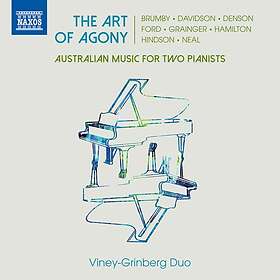 Art Of Agony Australian Music For Two Pianists CD