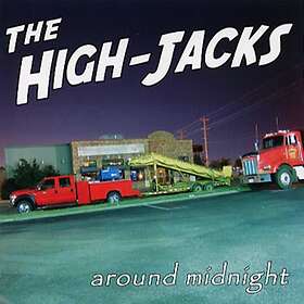 High-Jacks: Around midnight 2007