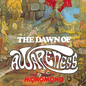 Monomono: Dawn Of Awareness
