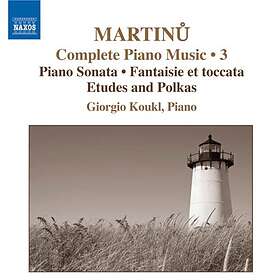 Martinu: Piano Music vol 3