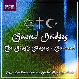 Kings Singers: Sacred Bridges