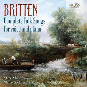 Britten: Complete Folk Songs For Voice And Piano CD