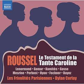 Roussel Albert: Le Testament De La Tante Carolin CD