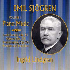 Sjögren Emil: Piano Music I /ingrid Lindgren