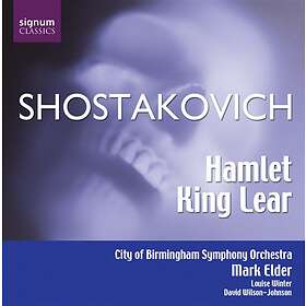 Sjostakovitj: Hamlet & King Lear